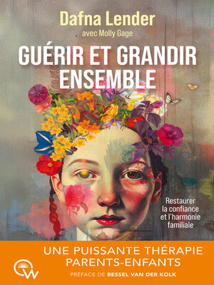 cover image of Guérir et grandir ensemble